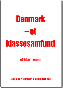 Danmark - et klassesamfund