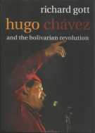 Richard Hott: Hugo Chavez