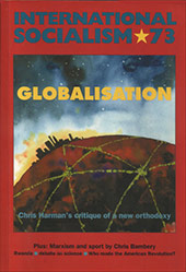 International Socialism Journal 73