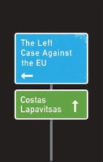 Costas Lapavitsas: The Left Case Against the EU