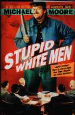 Moore: Stupid White Men